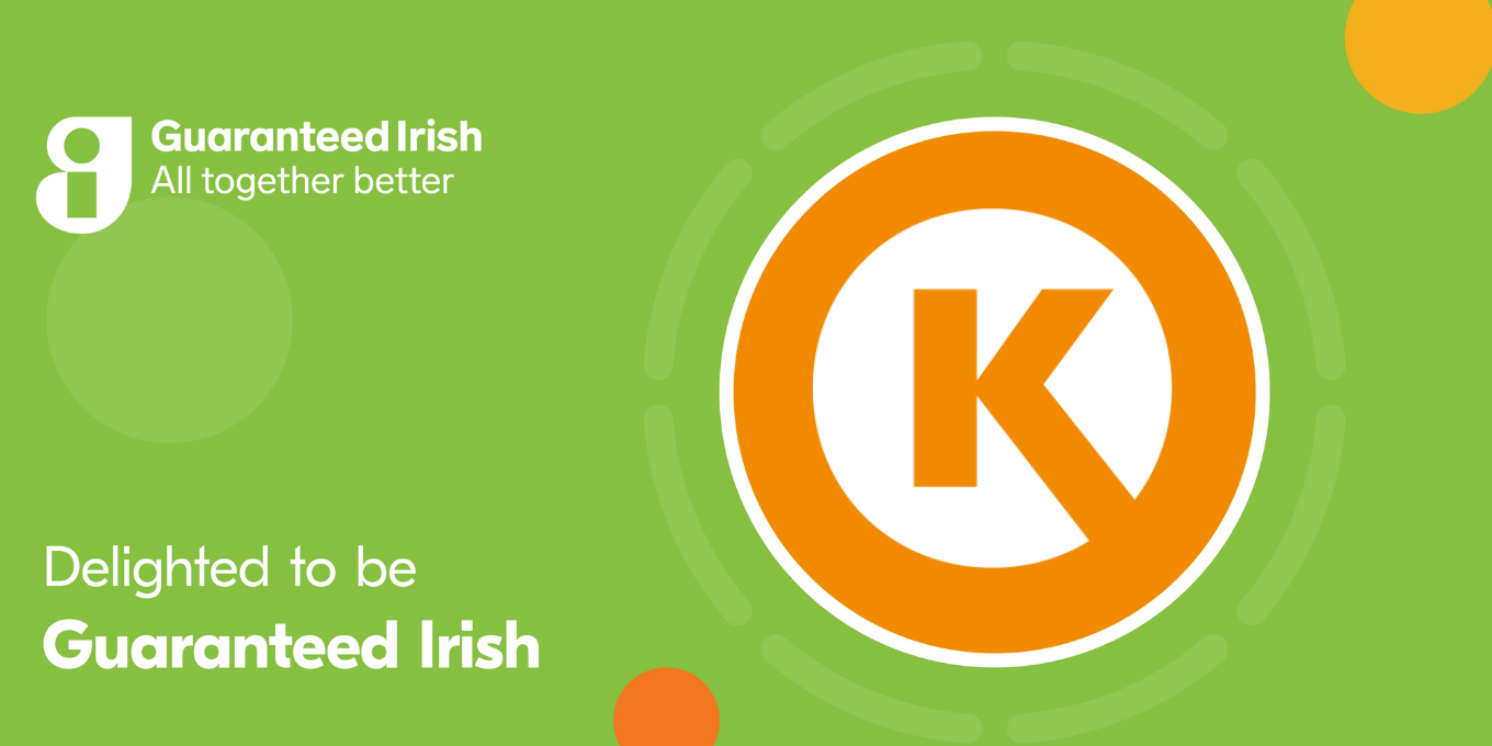 An image with a green background, and a white copy written Delight to be guarantee Irish and the Circle K icon